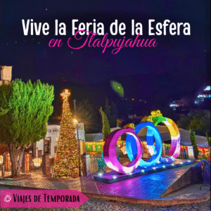 Vive la Feria de la Esfera en Tlalpujahua