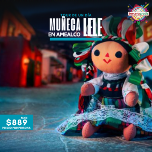 Vive Muñeca Lele en Amealco